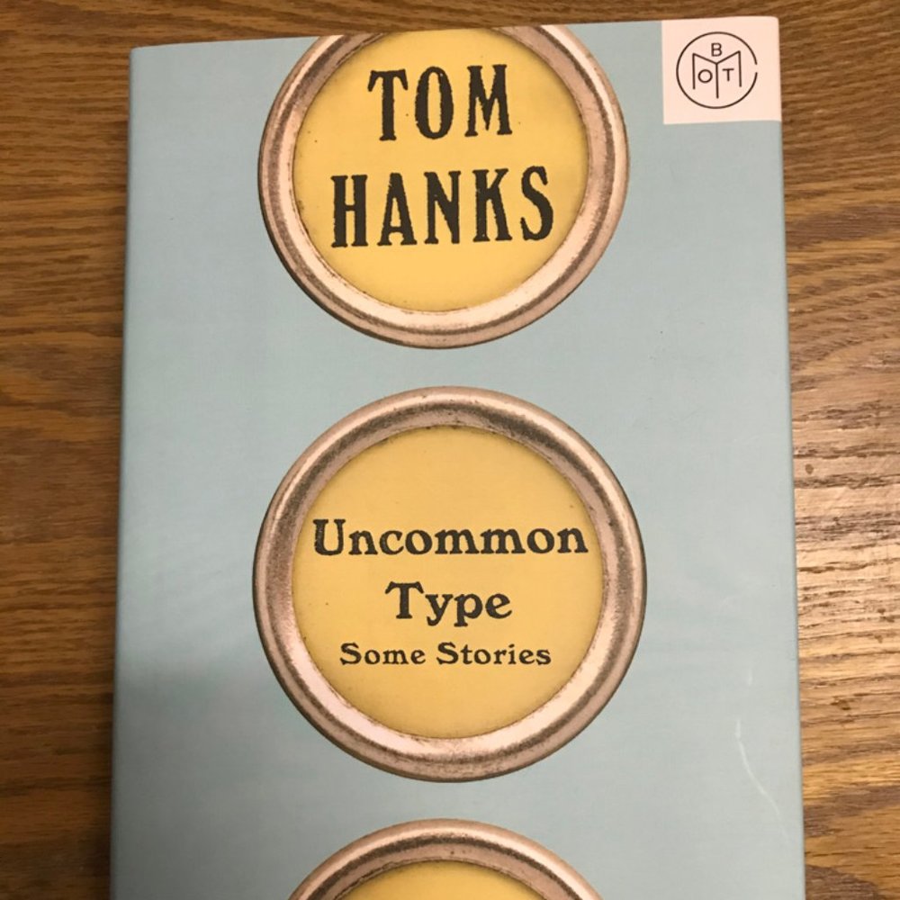 Uncommon Type by Tom Hanks, Short Stories Book